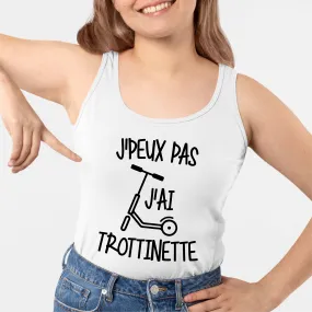 Débardeur Femme J'peux pas j'ai trottinette